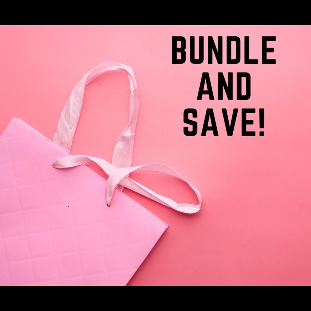 Bundle & Save!